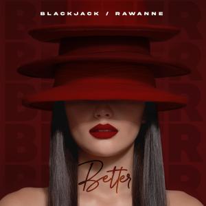 Album Better oleh Blackjack