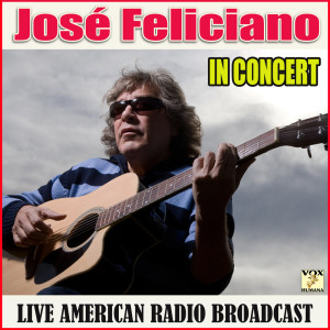 Jose Feliciano的專輯In Concert (Live)