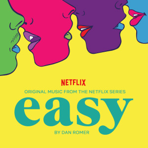 Dan Romer的专辑Easy, Season 2 (Original Music from the Netflix Series)
