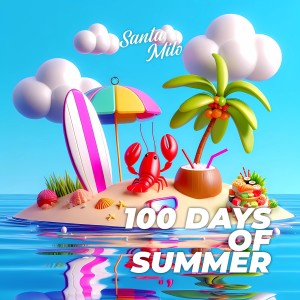 อัลบัม 100 Days of Summer ศิลปิน Santa Milo