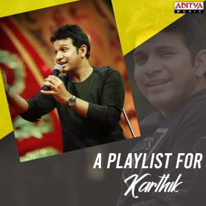 A Playlist for Karthik dari Karthik