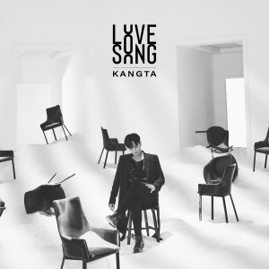 ดาวน์โหลดและฟังเพลง Love Song (Feat. Paloalto) พร้อมเนื้อเพลงจาก KANGTA