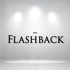 อัลบัม Flashback (Explicit) ศิลปิน AMZ