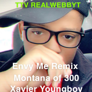 Envy Me (Remix) (Explicit)