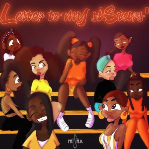ดาวน์โหลดและฟังเพลง Letter to My Sistars พร้อมเนื้อเพลงจาก Misha B