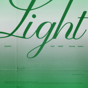 ดาวน์โหลดและฟังเพลง Light (Feat. Ex8er, 넉살 (Nucksal), QUAIMO) พร้อมเนื้อเพลงจาก 스케리피