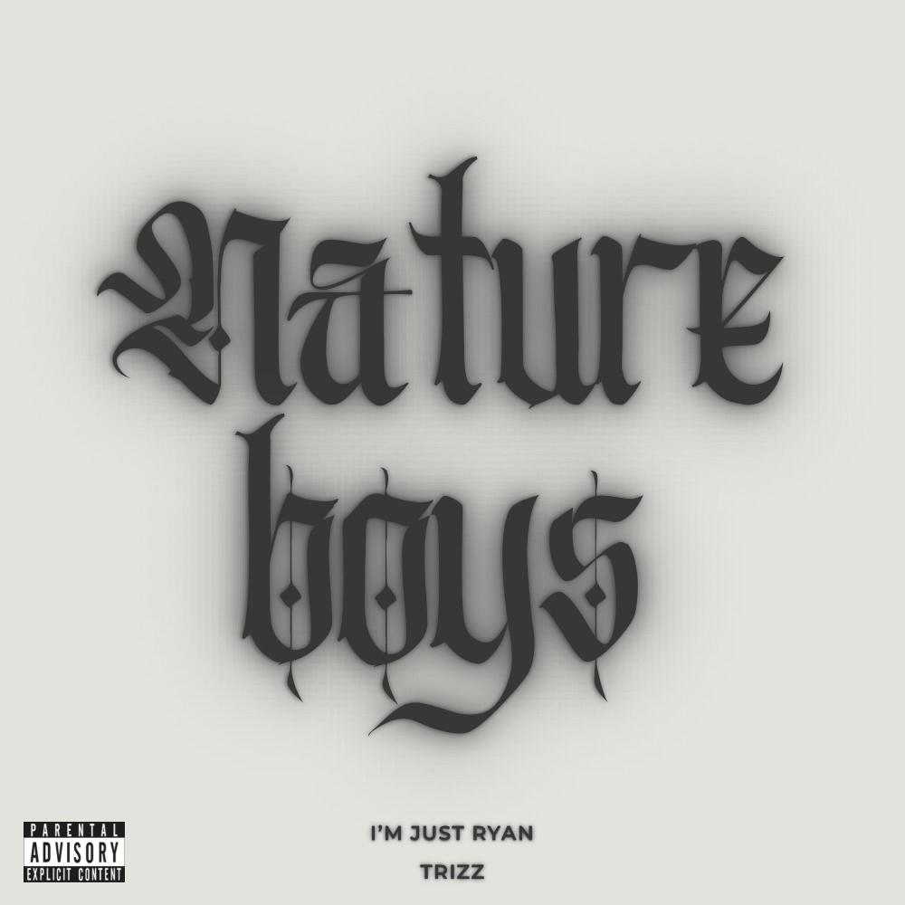 Nature Boys (feat. Trizz) (Explicit)