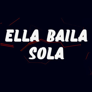 DJ Otto的專輯Ella Baila Sola (Remastered) (Explicit)
