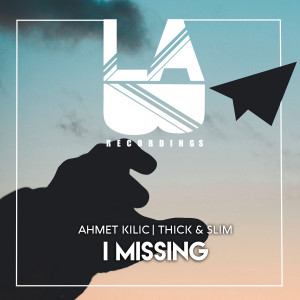 Dengarkan lagu I Missing nyanyian Ahmet Kilic dengan lirik