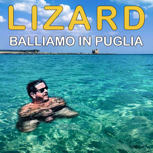 Lizard的專輯Balliamo in Puglia