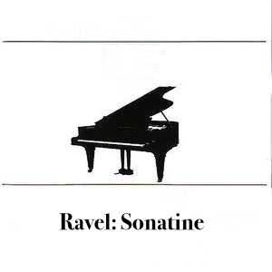 Ravel: Sonatine