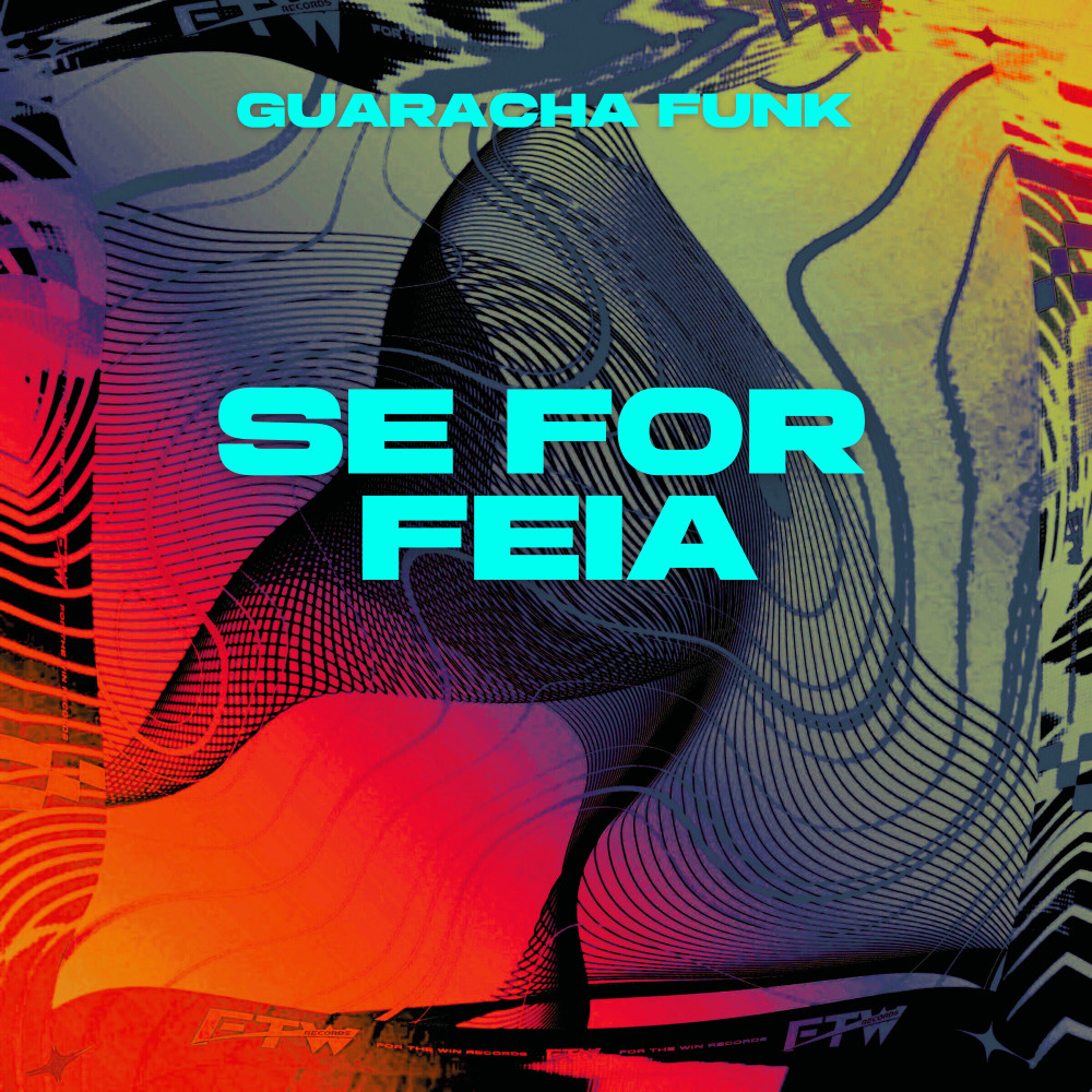 Se For Feia (Guaracha Funk|Explicit)