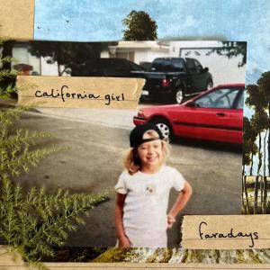 Faradays的專輯california girl