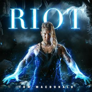 Album Riot (Explicit) from Tom MacDonald