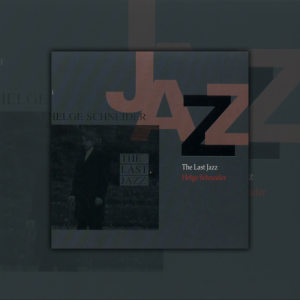 Album The Last Jazz from Helge Schneider