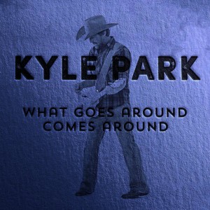 ดาวน์โหลดและฟังเพลง What Goes Around Comes Around พร้อมเนื้อเพลงจาก Kyle Park