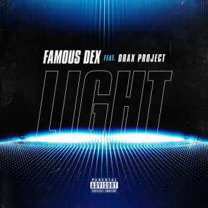 Famous Dex的專輯LIGHT (feat. Drax Project)