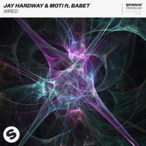ดาวน์โหลดและฟังเพลง Wired (feat. Babet) พร้อมเนื้อเพลงจาก Jay Hardway