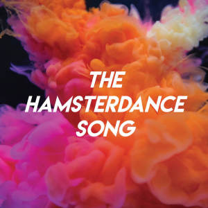 The Singing Hamsters的專輯The Hamsterdance Song
