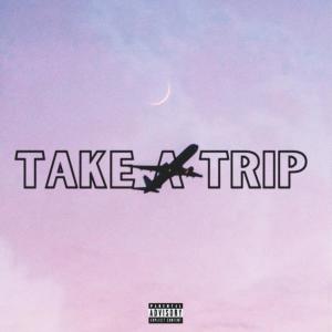 Kid Cambo的專輯Take A Trip (feat. bxchii) [Explicit]