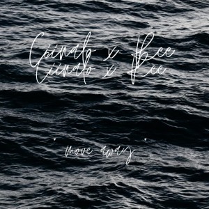 Ciinalo的專輯Move Away (Ciinalo x Ree)