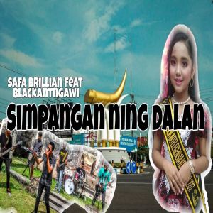 Listen to Simpangan Ning Dalan song with lyrics from Safa Brilliant