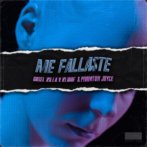 收聽Gosel Killa的Me Fallaste (Explicit)歌詞歌曲