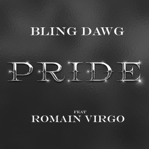 Bling Dawg的专辑Pride
