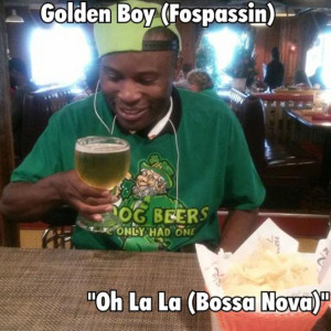 ดาวน์โหลดและฟังเพลง Oh La La (Bossa Nova) พร้อมเนื้อเพลงจาก Golden Boy (Fospassin)