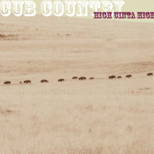 Cub Country的專輯High Uinta High