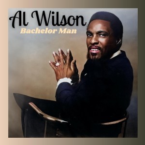 Album Bachelor Man from Al Wilson