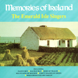 收聽The Emerald Isle Singers的My Wild Irish Rose歌詞歌曲