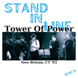 Tower Of Power的专辑Stand In Line (Live New Britain '93)