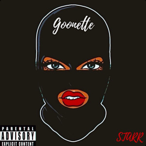 Album Goonette (Explicit) from Starr