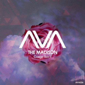 收聽The Madison的Come Back歌詞歌曲