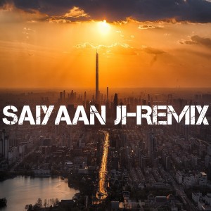 Album Saiyaan Ji-Remix from DJ Pop Indonesia