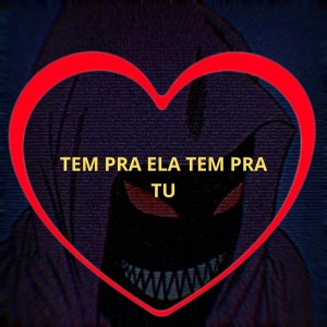 Album Tem pra Ela Tem pra Tu (Explicit) from Love Fluxos