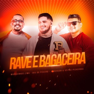 收听Marquinhos Lima的Rave E Bagaceira (Explicit)歌词歌曲
