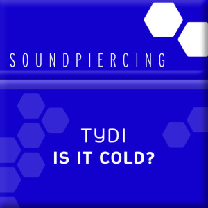 收聽tyDi的Is It Cold? (Topher Jones remix)歌詞歌曲