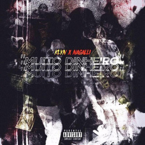 ดาวน์โหลดและฟังเพลง Muito Dinheiro (Remix|Explicit) พร้อมเนื้อเพลงจาก Klyn