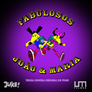 Luiz Macedo的專輯Fabulosos João e Maria - Trilha Sonora Original
