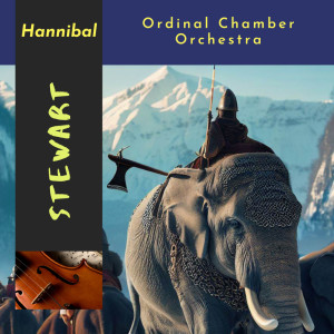 Ordinal Chamber Orchestra的專輯Stewart: Hannibal