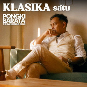 Pongki Barata的專輯Klasika Satu