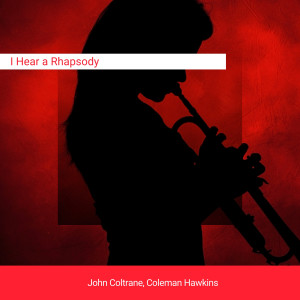 Listen to I Love You song with lyrics from John Coltrane