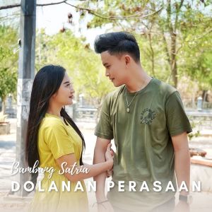 Listen to Dolanan Perasaan song with lyrics from Bambang Satria