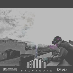 Listen to Sens (Explicit) song with lyrics from Hermano Salvatore