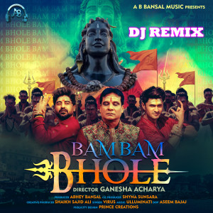 BAM BAM BHOLE (Dj Remix)