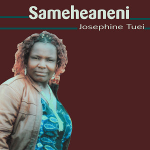 收聽Josephine Tuei的Mama歌詞歌曲