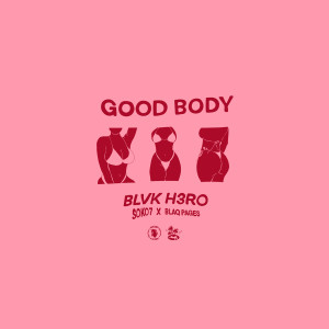 Album Good Body from Black Hero