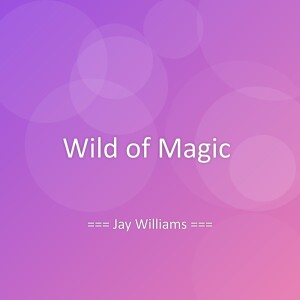 Album Wild of Magic from 